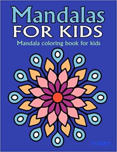 Mandalas - Mandalas for Kids - CreateSpace Indpendent Publishing Platform - 102 pages - Couverture