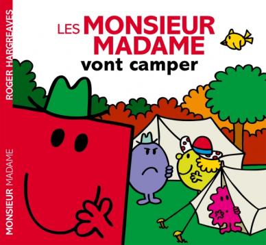 Livre d'histoires Monsieur Madame - Les Monsieur Madame vont camper - Hachette Jeunesse - 40 pages