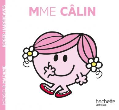 Livre d'histoires Monsieur Madame - No. 42 - Mme Câlin - Hachette Jeunesse - 40 pages