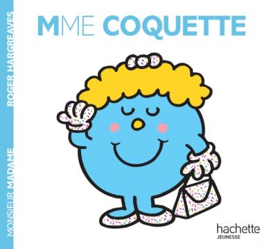 Livre d'histoires Monsieur Madame - No. 25 - Mme Coquette - Hachette Jeunesse - 40 pages