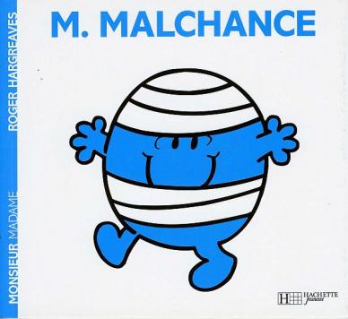 Livre d'histoires Monsieur Madame - No. 33 - M. Malchance - Hachette Jeunesse - 40 pages