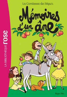 La Comtesse de Ségur - Tome 05 - Mémoires d'un âne (NED) - La Bibliothèque Rose - Hachette Canada -288 pages