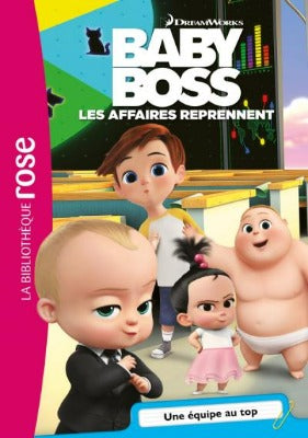 Baby Boss - Tome 05 - Une équipe au top - La Bibliothèque Rose - Hachette Canada - Page couverture